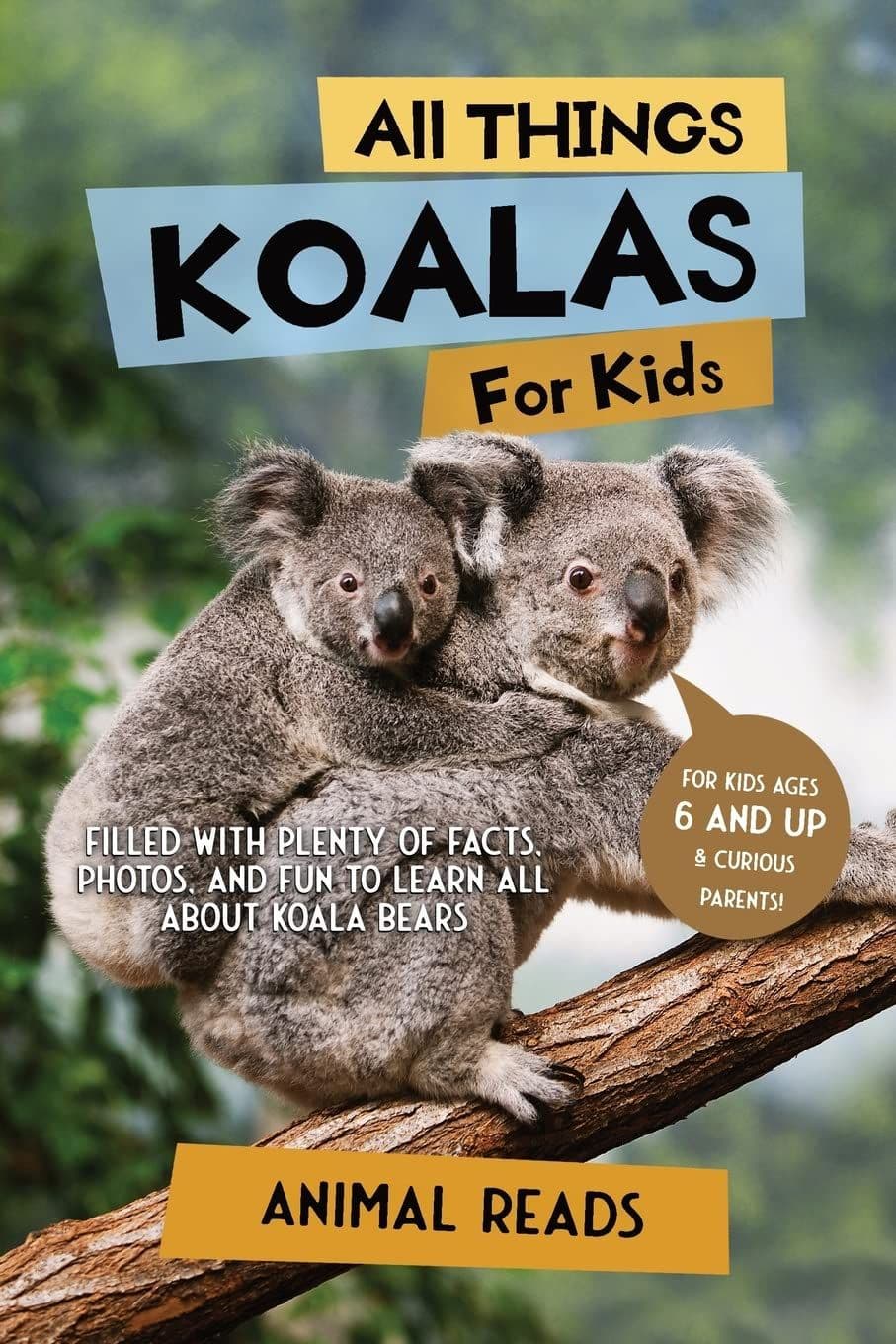All About Koalas For Kids Book